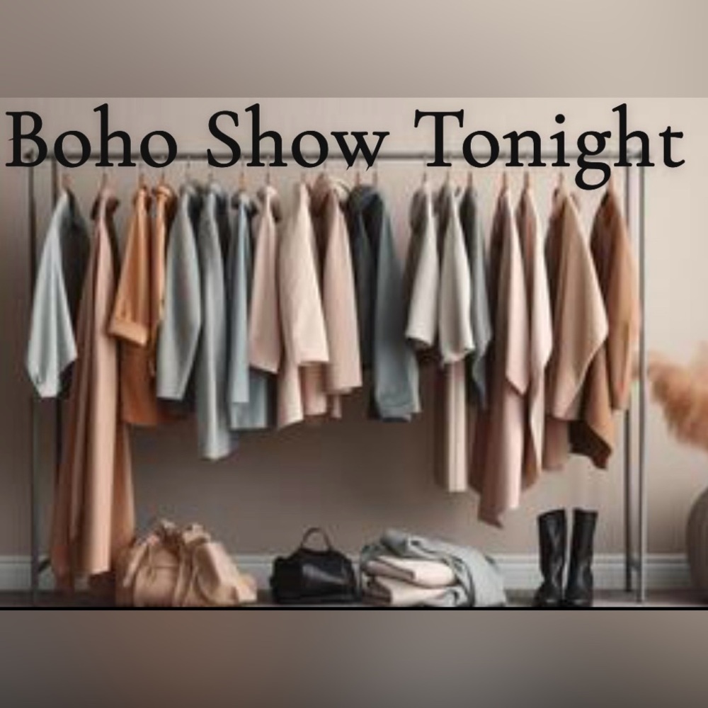 Boho show tonight